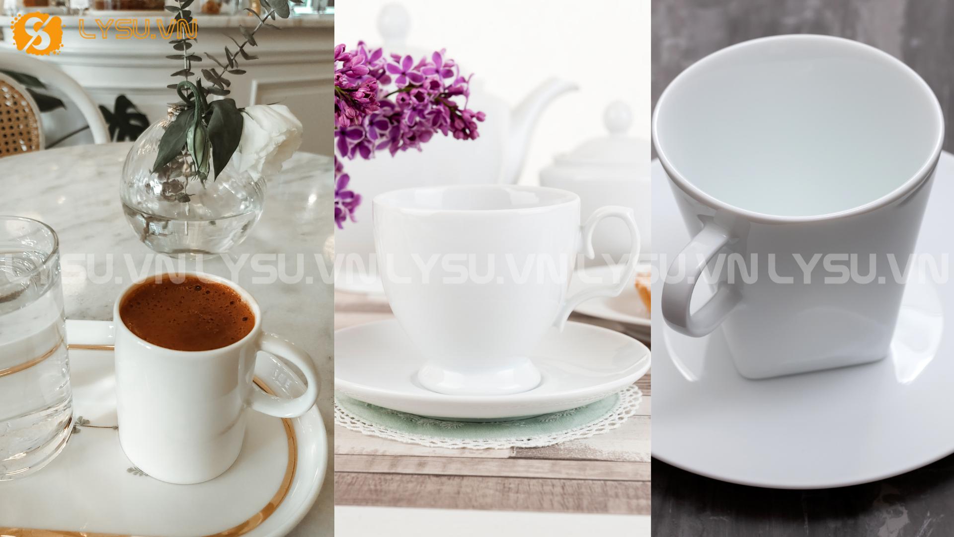 Mua ly sứ trắng kích thước phù hợp ở đâu?