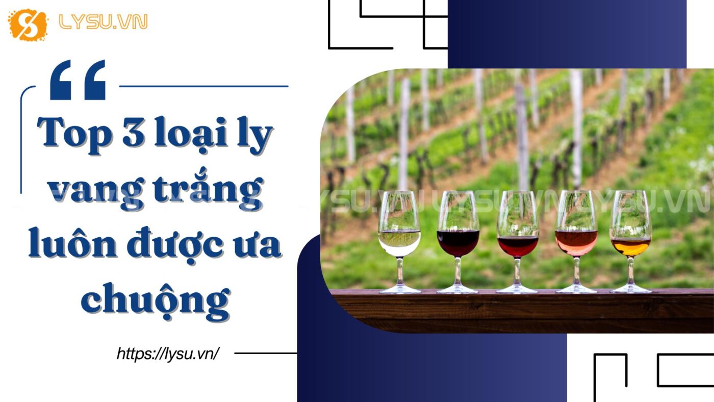 Khi thưởng thức một ly vang trắng mát lạnh, điều làm nên sự khác biệt không chỉ nằm ở chất rượu mà còn là chiếc ly bạn đang cầm. Một chiếc ly phù hợp không chỉ giữ trọn hương vị mà còn nâng tầm trải nghiệm thưởng rượu.
